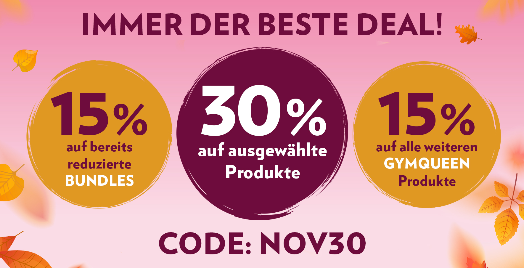 Herbst Sale bei GYMQUEEN - 30% Produkte